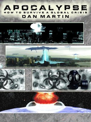 cover image of Apocalypse, How to Survive a Global Crisis